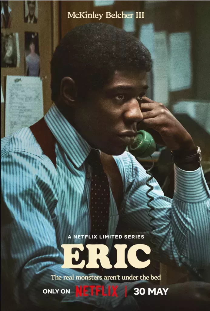 A poster for Netflix's Eric featuring McKinley Belcher III.