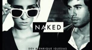 Escucha a Dev junto a Enrique Iglesias en 'Naked'