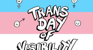 Los datos por los que el Día de la Visibilidad Trans es muy importante